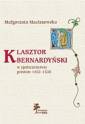 okładka książki - Klasztor bernardyński w społeczeństwie