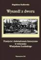 okładka książki - Wyszedł z dworu. Przeżycie i doświadczenie...