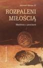 okładka książki - Rozpaleni miłością. Modlitwy z