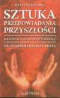 okładka książki - Sztuka przepowiadania przyszłości.