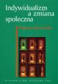 okładka książki - Indywidualizm a zmiana społeczna