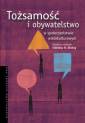 okładka książki - Tożsamość i obywatelstwo w społeczeństwie...