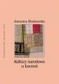 okładka książki - Kultury narodowe u korzeni