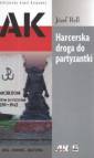 okładka książki - Harcerska droga do partyzantki