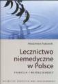 okładka książki - Lecznictwo niemedyczne w Polsce