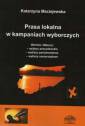 okładka książki - Prasa lokalna w kampaniach wyborczych