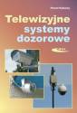 okładka książki - Telewizyjne systemy dozorowe