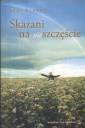 okładka książki - Skazani na (nie)szczęście