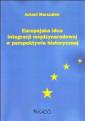 okładka książki - Europejska idea integracji międzynarodowej