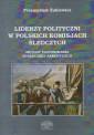 okładka książki - Liderzy polityczni polskich komisji