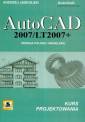 okładka książki - AutoCAD 2007/LT2007+. Kurs projektowania.