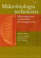 okładka książki - Mikrobiologia techniczna. Tom 1.