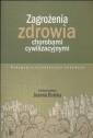 okładka książki - Zagrożenia zdrowia chorobami cywilizacyjnymi