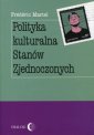 okładka książki - Polityka kulturalna Stanów Zjednoczonych