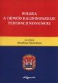 okładka książki - Polska a Obwód Kaliningradzki Federacji