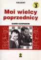 okładka książki - Szachy. Moi wielcy poprzednicy.