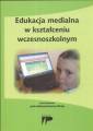 okładka książki - Edukacja medialna w kształceniu