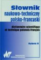 okładka książki - Słownik naukowo-techniczny polsko-francuski