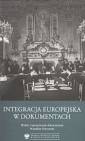 okładka książki - Integracja europejska w dokumentach