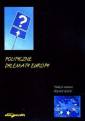 okładka książki - Polityczne dylematy Europy