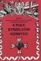 okładka książki - 6 pułk strzelców konnych. Seria: