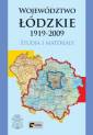 okładka książki - Województwo łódzkie 1919-2009