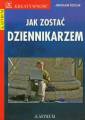 okładka książki - Jak zostać dziennikarzem