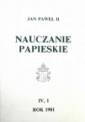 okładka książki - Nauczanie papieskie 1981. Tom IV/1