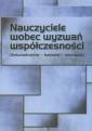 okładka książki - Nauczyciele wobec wyzwań współczesności