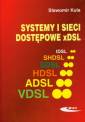 okładka książki - Systemy i sieci dostępowe x DSL