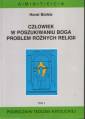 okładka książki - Człowiek w poszukiwaniu Boga. Problem