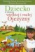 Dziecko w świecie wielkiej i małej - okładka książki