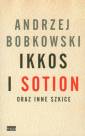 okładka książki - Ikkos i Sotion oraz inne szkice