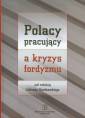 okładka książki - Polacy pracujący a kryzys fordyzmu