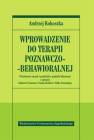 okładka książki - Wprowadzenie do terapii poznawczo-behawioralnej