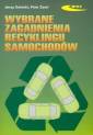 okładka książki - Wybrane zagadnienia recyklingu