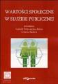 okładka książki - Wartości społeczne w służbie publicznej