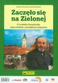 okładka książki - Zaczęło się na Zielonej. O Ludwiku