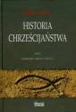 okładka książki - Historia chrześcijaństwa. Tom 1.