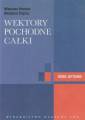 okładka książki - Wektory. Pochodne. Całki