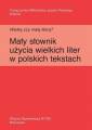 okładka książki - Wielką czy małą literą? Mały słownik