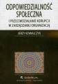 okładka książki - Odpowiedzialność społeczna i przeciwdziałanie...