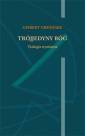 okładka książki - Trójjedyny Bóg. Teologia trynitarna