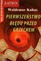 okładka książki - Pierwszeństwo błędu przed grzechem