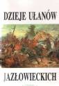 okładka książki - Dzieje ułanów jazłowieckich