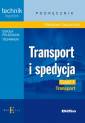 okładka książki - Transport i spedycja cz. 1. Transport