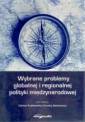 okładka książki - Wybrane problemy globalnej i regionalnej