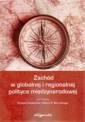 okładka książki - Zachód w globalnej i regionalnej