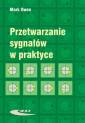 okładka książki - Przetwarzanie sygnałów w praktyce