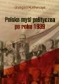 okładka książki - Polska myśl polityczna po roku